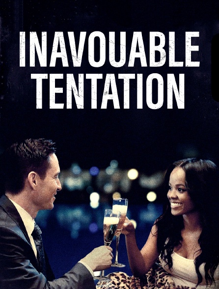 Inavouable tentation