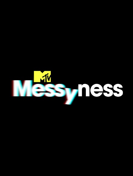 Messyness - 03/02/2023 à 22h30