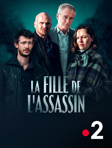 France 2 - La fille de l'assassin