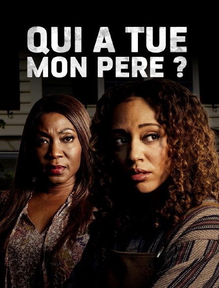 Qui a tué mon père ? - 11/01/2024 à 14h50