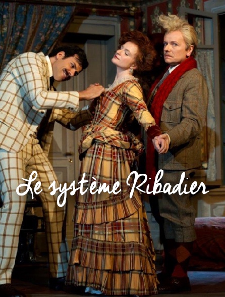 Le système Ribadier