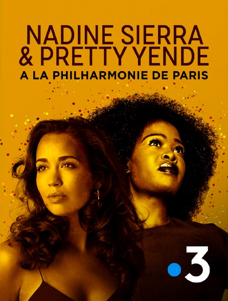 France 3 - Nadine Sierra & Pretty Yende à la Philharmonie de Paris