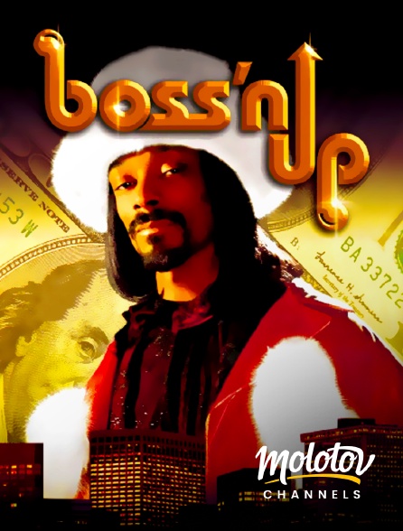 Molotov channels - Boss'n Up