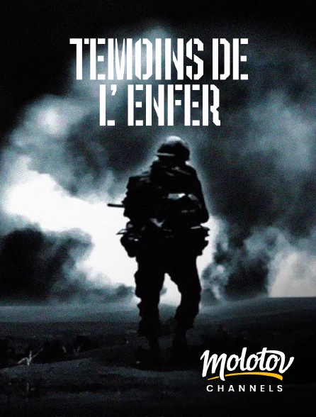 Molotov channels - Témoins de l'enfer