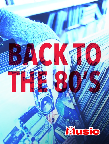 M6 Music - Back to the 80's - 22/09/2024 à 23h00