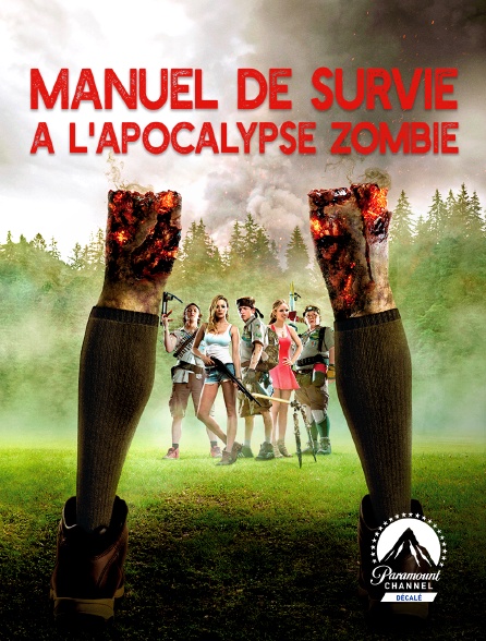 Paramount Channel Décalé - Manuel de survie à l'apocalypse zombie