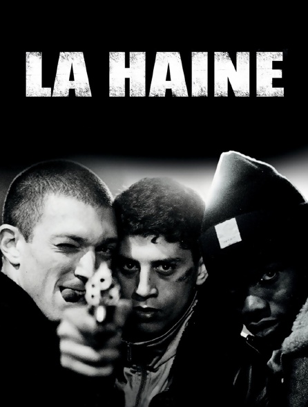 La haine