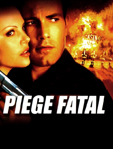 Piège fatal