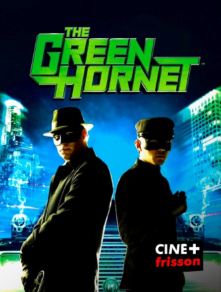 CINE+ Frisson - The Green Hornet