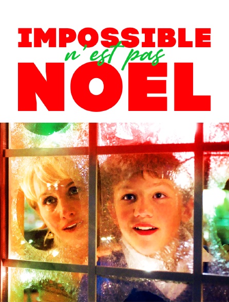 Impossible n'est pas Noël