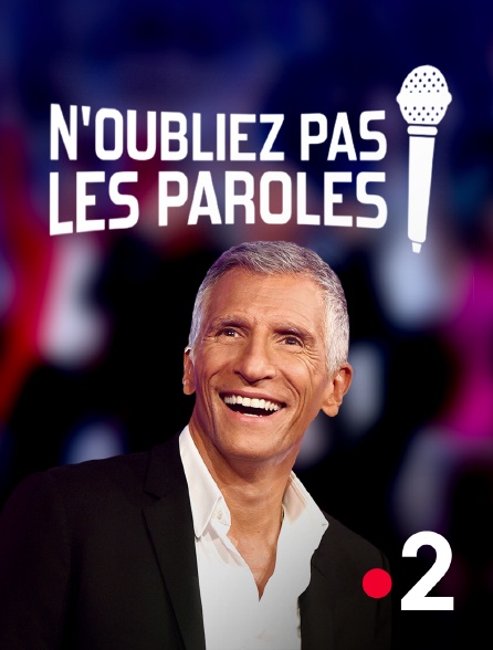 France 2 - N'oubliez pas les paroles