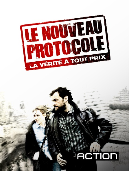 Action - Le nouveau protocole