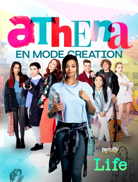 Molotov Channels Life - Athena, en mode création - S01E01