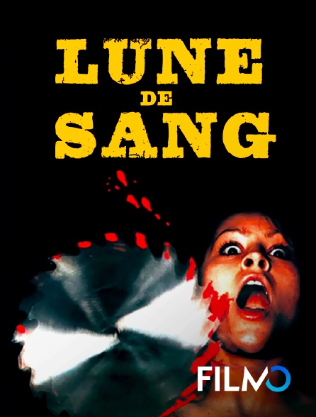 FilmoTV - Lune de sang