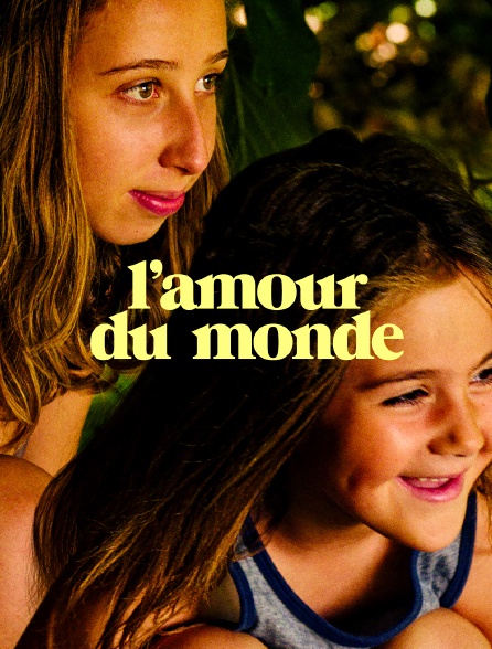 L'amour du monde