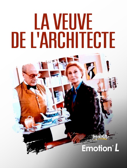 Emotion'L - La veuve de l'architecte