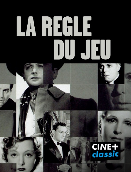 CINE+ Classic - La Règle du jeu