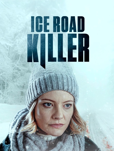 Ice Road Killer - 25/01/2024 à 14h10