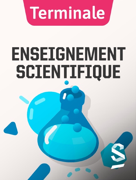 SchoolMouv - Enseignement Scientifique - Terminale Réforme 2021