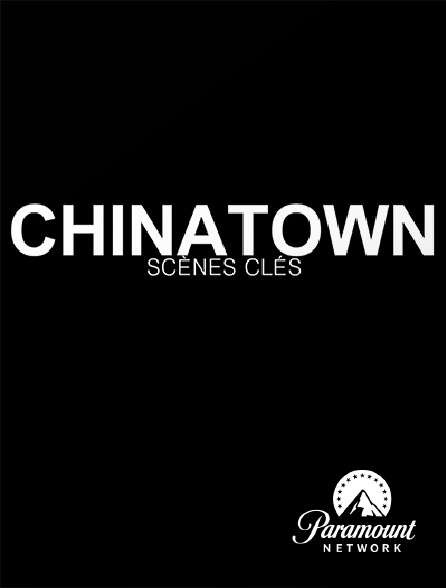 Paramount Network - Chinatown