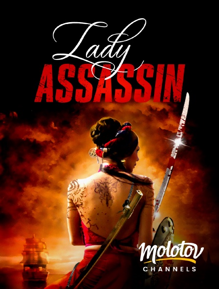 Molotov channels - Lady Assassin