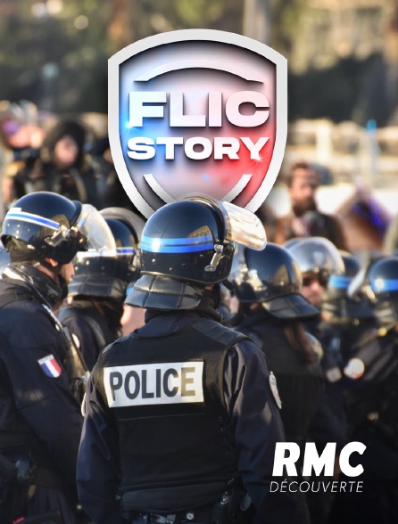 RMC Découverte - Flic story - 18/09/2024 à 22h40