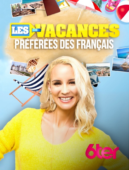 6ter - Les vacances préférées des Français