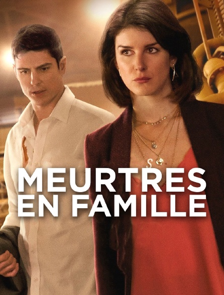 Meurtres en famille