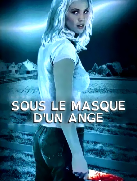 Sous le masque d'un ange