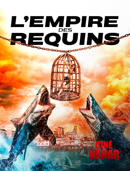 Ciné Nanar - L'empire des requins