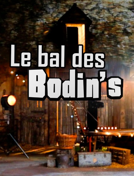 Le bal des Bodin's - 24/07/2024 à 23h25