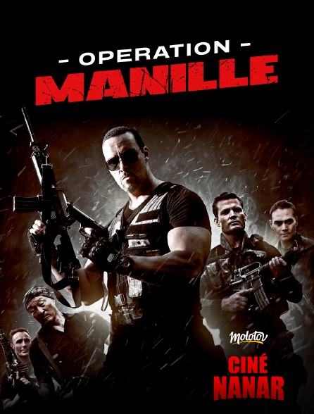 Ciné Nanar - Opération Manille - 21/09/2024 à 04h25