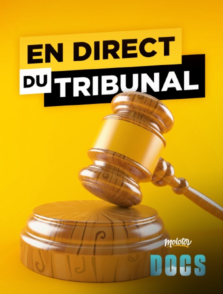 Molotov Channels Docs - En direct du tribunal