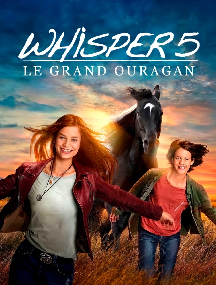 Whisper 5 : Le grand ouragan