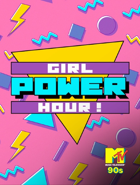 MTV 90' - Girl Power Hour! - 20/09/2024 à 08h00