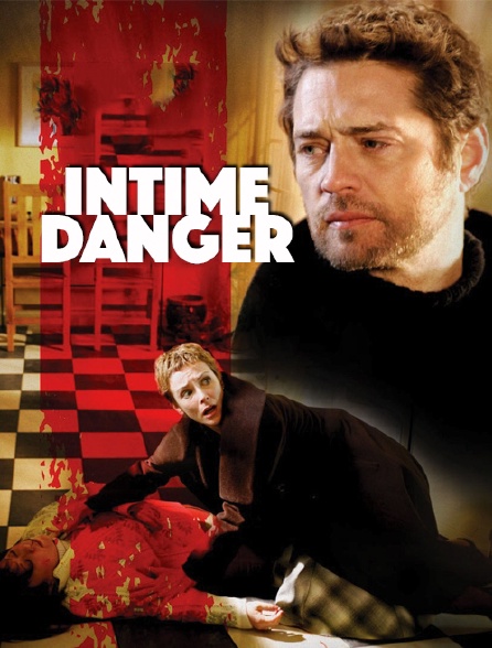 Intime danger