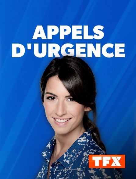 TFX - Appels d'urgence - 17/09/2024 à 04h33