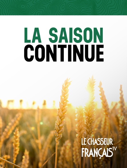 Le Chasseur Français - La saison continue