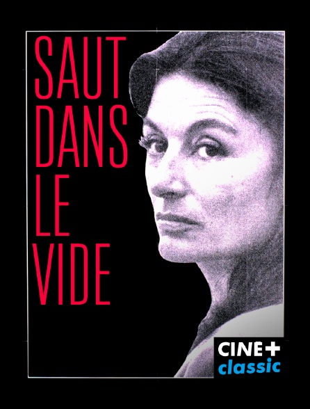 CINE+ Classic - Le saut dans le vide