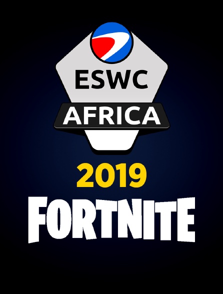 ESWC Africa 2019 : Fortnite - 01/02/2020 à 10h55