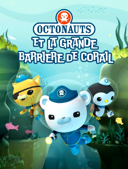 Les Octonauts et la grande barrière de corail