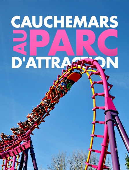 Cauchemars au parc d'attraction