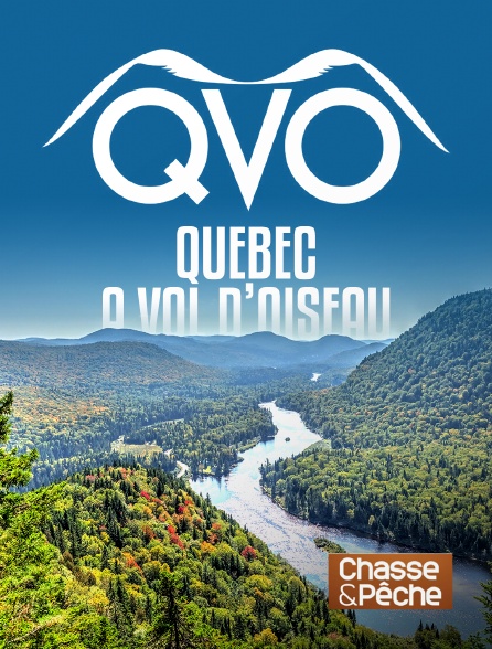 Chasse et pêche - Québec à vol d'oiseau - 16/09/2024 à 20h30