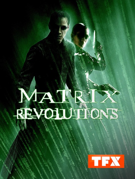 TFX - Matrix Revolutions