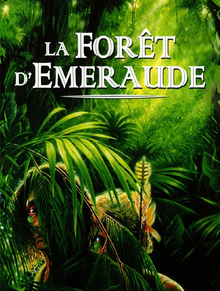 La forêt d'émeraude