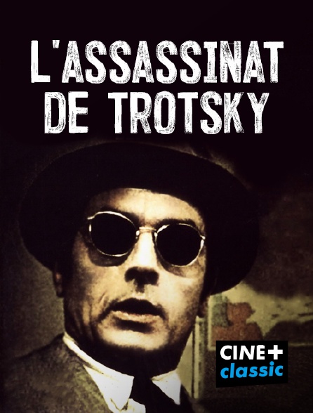 CINE+ Classic - L'assassinat de Trotsky