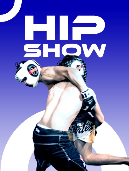 Hip Show - 30/07/2023 à 21h45