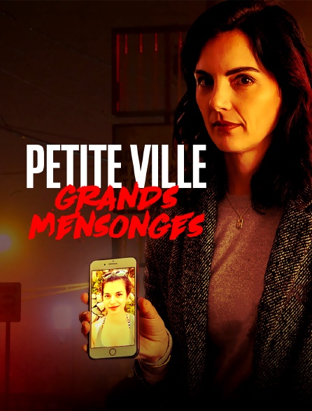 Petite ville, grands mensonges