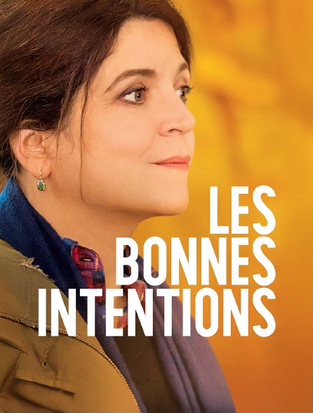 Les bonnes intentions