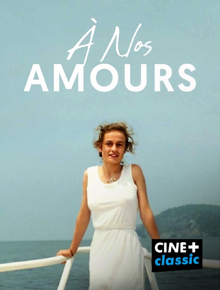 CINE+ Classic - A nos amours